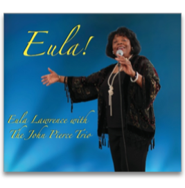 Eula! with the John Pierce Trio Cover Art